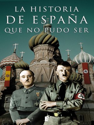 cover image of La historia de España que no pudo ser